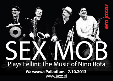 Fellini, Rota oraz jazzowy Mob.