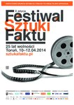 2. edycja Festiwalu Sztuki Faktu w Toruniu pod hasłem „25 lat wolności”