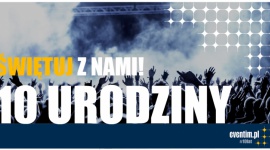 Eventim.pl świętuje 10.urodziny Muzyka, LIFESTYLE - Dystrybutor biletów na koncerty, festiwale, imprezy sportowe i kulturalne, firma Eventim.pl obchodzi w tym roku swój 10. jubileusz działania na polskim rynku.
