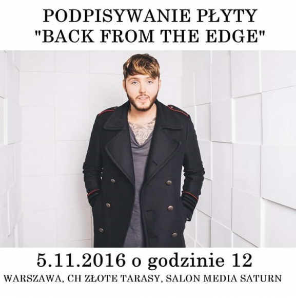 James Arthur spotka się z fanami w Złotych Tarasach! Muzyka, LIFESTYLE - Brytyjski piosenkarz James Arthur, znany szerszej publiczności z takich hitów jak „Say You Won’t Let Go” czy „Impossible”, ponownie spotka się ze swoimi polskimi fanami. Okazją ku temu jest premiera nowej płyty artysty pt. „Back from the Edge”.
