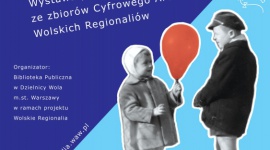 Wola mojego dzieciństwa, wystawa plenerowa w Wola Parku Sztuka, LIFESTYLE - Jak kiedyś wyglądało dzieciństwo najmłodszych mieszkańców Woli? Tego dowiedzą się wszyscy, którzy odwiedzą do końca lipca Wola Park. Centrum Handlowe oraz Biblioteka Publiczna w Dzielnicy Wola m.st. Warszawy zapraszają na plenerową wystawę