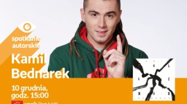 KAMIL BEDNAREK – SPOTKANIE AUTORSKIE
