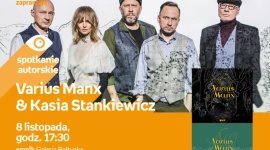 Varius Manx & Kasia Stankiewicz | Empik Galeria Bałtycka Muzyka, LIFESTYLE - spotkanie autorskie