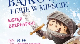 Bajkowe Ferie w Mieście – spektakle w Galerii Katowickiej!
