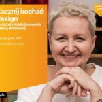 Beata Bochińska o dizajnie