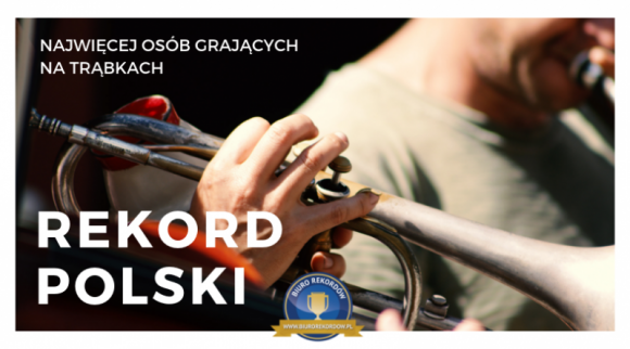 W Trąbkach Wielkich po raz kolejny zagrają na trąbkach po rekord Muzyka, LIFESTYLE - W dniu 15 czerwca 2019 roku (sobota) o godzinie 18.15 na stadionie w Trąbkach Wielkich odbędzie się, w ramach 15. Biesiady “Trąbki w Trąbkach”, próba pobicia Rekordu Polski w kategorii: najwięcej osób grających jednocześnie na trąbkach.