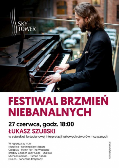 Festiwal Brzmień Niebanalnych w Sky Tower Muzyka, LIFESTYLE - 27 czerwca w Sky Tower odbędzie się Festiwal Brzmień Niebanalnych