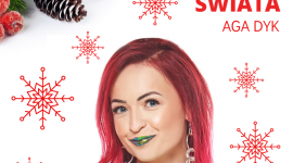 Piosenka na święta od Agi Dyk! Muzyka, LIFESTYLE - Rok 2019 Aga Dyk zamyka premierą swojego pierwszego świątecznego singla pt. „Przez pół świata”.