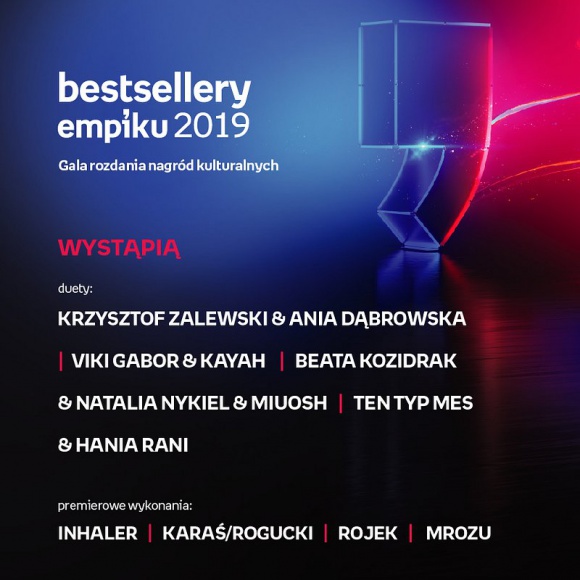 Gala Bestsellery Empiku 2019 w niepowtarzalnej i gwiazdorskiej oprawie muzycznej Muzyka, LIFESTYLE - Premierowe wykonania i niezwykłe kolaboracje – Bestsellery Empiku 2019 to nie tylko gala rozdania nagród kulturalnych, ale też wyjątkowe muzyczne show. Wszystko to już 4 lutego!