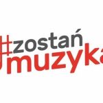 Zostań w domu, #zostańzmuzyką!