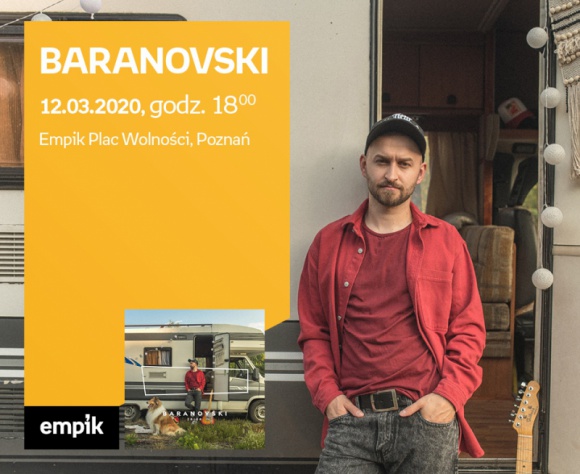 BARANOVSKi - spotkanie z fanami w Poznaniu Muzyka, LIFESTYLE - BARANOVSKI, a właściwie Wojciech Baranowski to młody wokalista, kompozytor, autor tekstów i pianista. Finalista czwartej edycji programu The Voice of Poland.