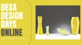 Desa Design Days Online Sztuka, LIFESTYLE - Desa Design Days Online - pierwszy wirtualny festiwal designu