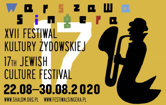 Wyjątkowa XVII edycja Festiwalu Warszawa Singera Muzyka, LIFESTYLE - W tak trudnym czasie dla branży artystycznej, kiedy większość festiwali została odwołana chcielibyśmy podzielić się informacją o XVII już Festiwalu Kultury Żydowskiej Warszawa Singera.
